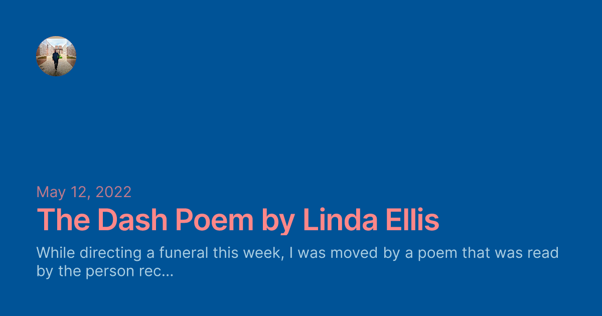 Dash-Park - The Dash poem by Linda Ellis. This is where Dash-Park got it's  name!