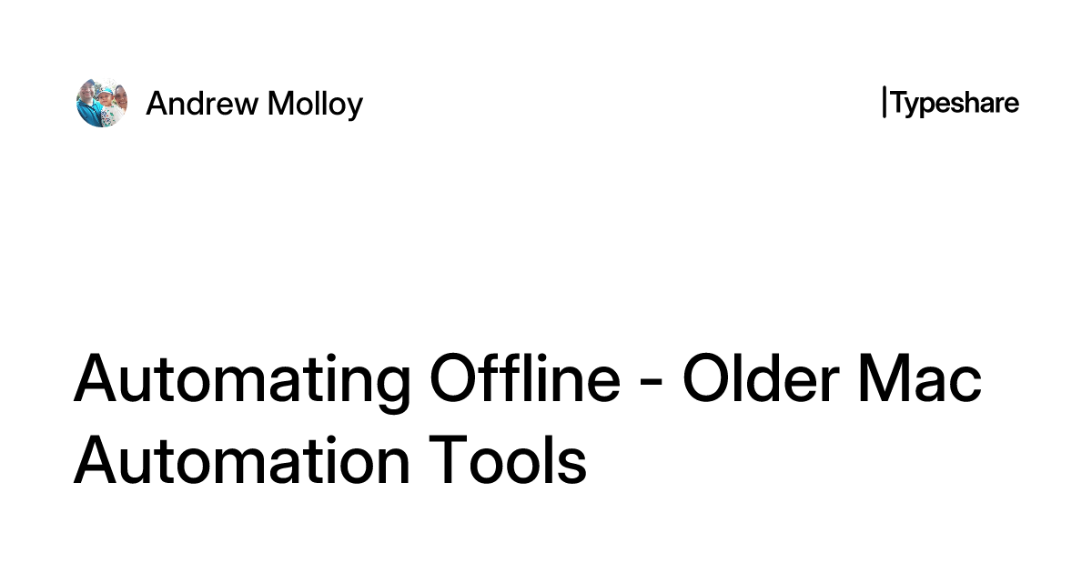 Machine Tools Offline Automating Offline - Older Mac Automation Tools