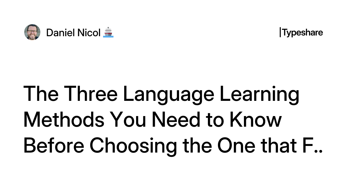 Learning Three Language The Three Language Learning Methods You Need to Know Before Choosing ...