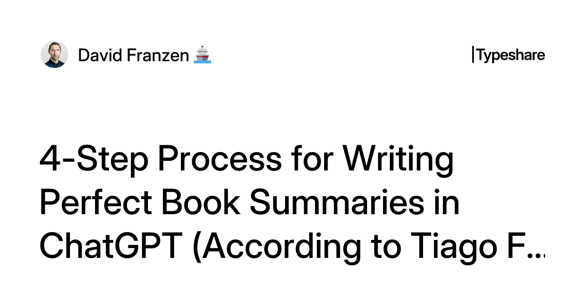 4-Step Process for Writing Perfect Book Summaries in ChatGPT (According ...