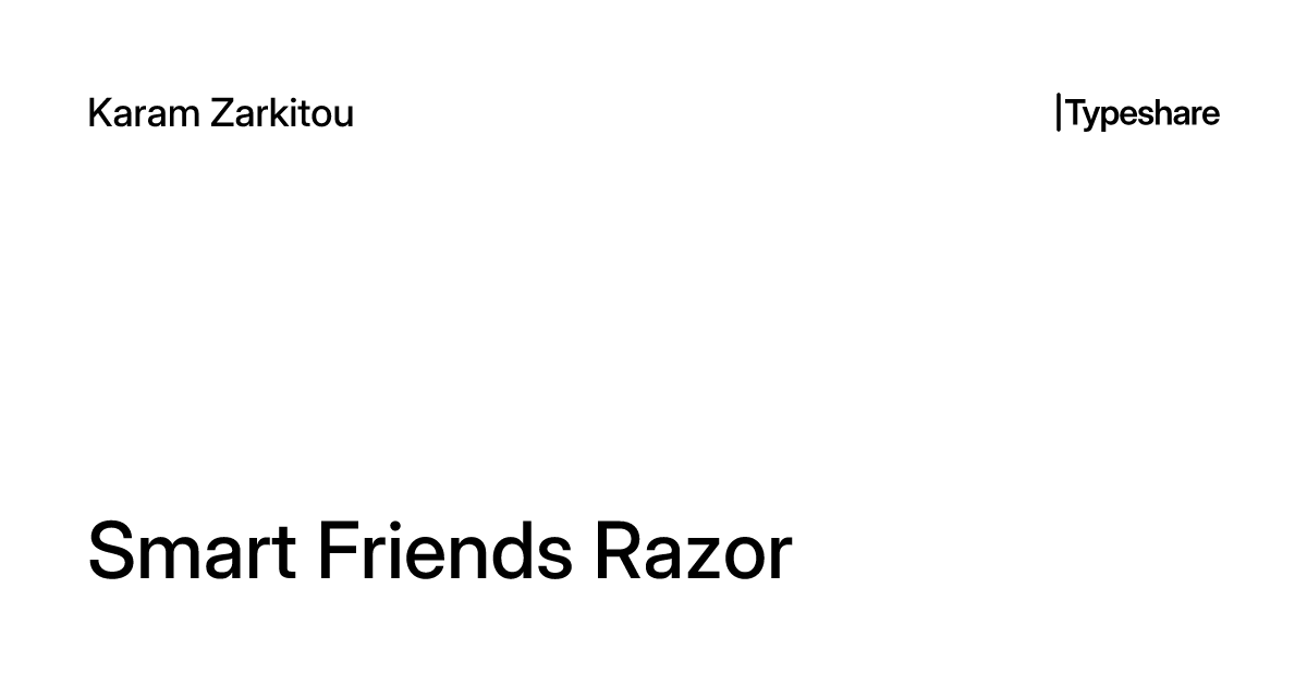 Friends Razor Smart Friends Razor