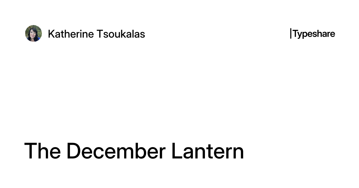 The December Lantern