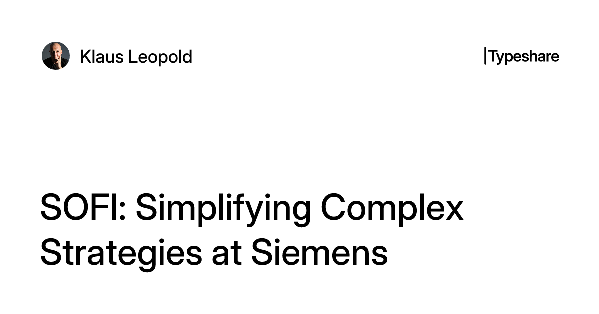 Sofi Type SOFI: Simplifying Complex Strategies at Siemens