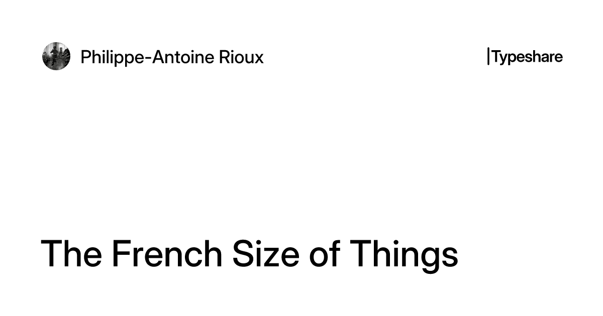 June Rioux The French Size of Things