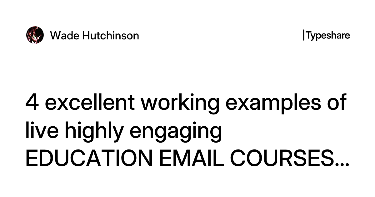 Blog Live Email Example 4 excellent working examples of live highly engaging EDUCATION EMAIL ...